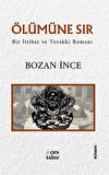 Ölümüne Sır / Bozan İnce