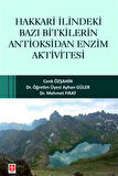 Hakkari İlindeki Bazı Bitkilerin Antioksidan Enzim Aktivitesi / Cenk Özşahin