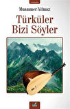 Türküler Bizi Söyler / Muammer Yılmaz