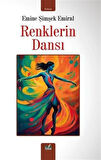 Renklerin Dansı / Emine Şimşek Emiral