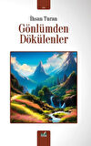 Gönlümden Dökülenler