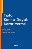 Tıpta Kanıta Dayalı Karar Verme / Prof. Dr. Osman Hayran