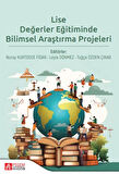 Lise Değerler Eğitiminde Bilimsel Araştırma Projeleri