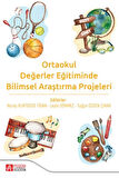 Ortaokul Değerler Eğitiminde Bilimsel Araştırma Projeleri