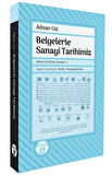 Belgelerle Sanayi Tarihimiz