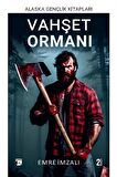Vahşet Ormanı / Emre İmzalı