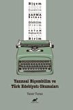 Yazınsal Biçembilim ve Türk Edebiyatı Okumaları