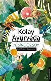 Kolay Ayurveda / N. Sine Özsoy