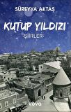 Kutup Yıldızı / Süreyya Aktaş