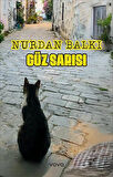Güz Sarısı / Nurdan Balkı