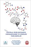 Santral Sinir Sistemine Farmakolojik ve Cerrahi Yaklaşımlar