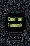 Kuantum Ekonomisi Dijital Devrimden Sonra İnsanlık ve Dünya
