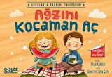 Ağzını Kocaman Aç - Duyularla Rabbimi Tanıyorum 4 (Pencereli Kitap)