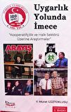 Uygarlık Yolunda İmece