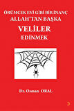 Örümcek Evi Gibi Bir İnanç Allah’tan Başka Veliler Edinmek