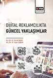 Dijital Reklamcılıkta Güncel Yaklaşımlar
