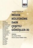 Müzik Kültürüne Dair Çeşitli Görüşler XI