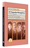 Sermet Muhtar İstanbul Kitaplığı 2 - İstanbul Söyleşileri Eski Defterdekiler (1932)