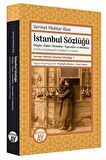 Sermet Muhtar İstanbul Kitaplığı 1 - İstanbul Sözlüğü
