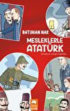 Mesleklerle Atatürk