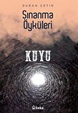Kuyu - Sınanma Öyküleri