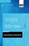 Sağlık Bilimleri Alanında Uluslararası Araştırmalar XIII
