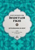 Hanefi Mezhebine Göre İbadetler Fıkhı