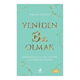 Yeniden Biz Olmak