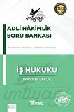 İmtiyaz Adli Hakimlik Soru Bankası İş Hukuku / Bahadır Erkol