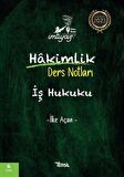 İmtiyaz İş Hukuku Hakimlik Ders Notları / İlke Açan
