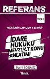 Referans İdare Hukuku Mevzuat Konu Anlatımı