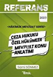 Referans Ceza Hukuku Özel Hükümler Mevzuat Konu Anlatımı / Sami Sönmez