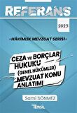 Referans Ceza Ve Borçlar Hukuku (Genel Hükümler) Mevzuat Konu Anlatımı / Sami Sönmez