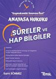 Anayasa Hukuku Süreler ve Hap Bilgiler - Kaymakamlık Sınavına Özel