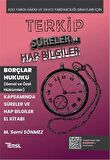 Terkip Borçlar Hukuku Kapsamında Süreler ve Hap Bilgiler El Kitabı