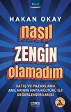 Nasıl Zengin Olamadım & Satış ve Pazarlama Anılarının Hata Kültürü ile Değerlendirilmesi / Hakan Okay