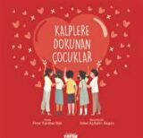 Kalplere Dokunan Çocuklar