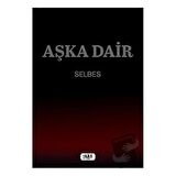 Aşka Dair