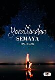 Yeraltından Semaya