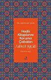 Hadis Kitaplarını Koruma Çabaları Zabtü’l-Kitab