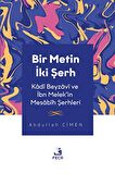 Bir Metin İki Şerh - Kadi Beyzavi ve İbn Melek'in Mesabih Şerhleri