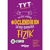 TYT Fizik Güçlendiren Soru Bankası