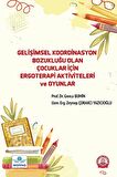 Gelişimsel Koordinasyon Bozukluğu Olan Çocuklar İçin Ergoterapi Aktiviteleri ve Oyunlar