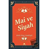 Mai ve Siyah