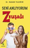 Seni Anlıyorum Z Kuşağı