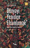 Dünyayı Yeniden Efsunlamak: Müşterekler Siyaseti ve Feminizm