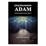 Çıkışı Bulamayan Adam