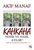Kahkaha Nedir ve Nasıl Atılır?