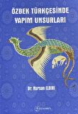 Özbek Türkçesinde Yapım Unsurları