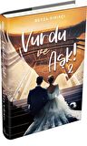 Vurdu ve Aşk! -2